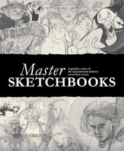 Load image into Gallery viewer, Master Sketchbooks: Legendary Artists of the Entertainment Industry