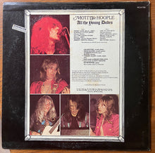 Load image into Gallery viewer, Mott the Hoople – All the Young Dudes (1972 Vinyl LP)
