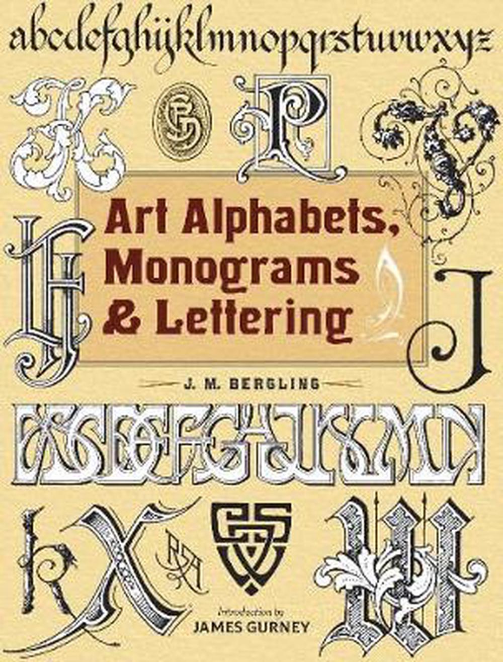 Art Alphabets and Lettering by J.M. Bergling, Foreword by James Gurney (Signed)